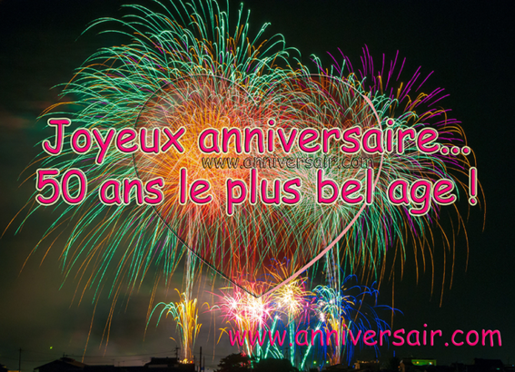 Texte anniversaire 50 ans - Joyeux Anniversaire