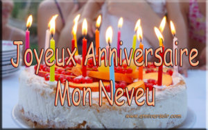 Joyeux Anniversaire Mon Neveu Joyeux Anniversaire